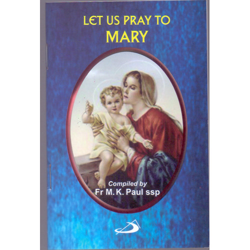 LET US PRAY TO MARY