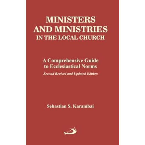 MINISTERS AND MINISTRIES IN THE LOCAL CHURCH