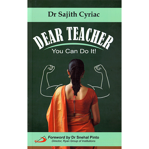 DEAR TEACHER YOU CAN DO IT!