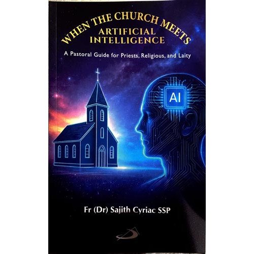 WHEN THE CHURCH MEETS ARTIFICIAL INTELLIGENCE