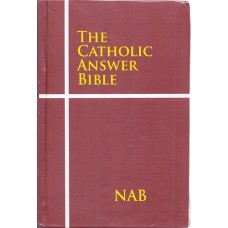 CATHOLIC ANSWER BIBLE,THE - NAB