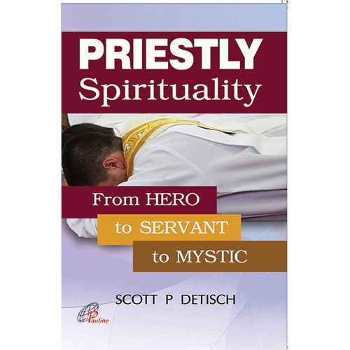 PRIESTLY SPIRITUALITY