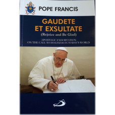 GAUDETE ET EXSULTATE - REJOICE AND BE GLAD