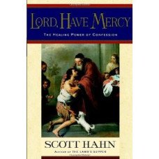 LORD, HAVE MERCY (THE HEALING POWER OF CONFESSION)
