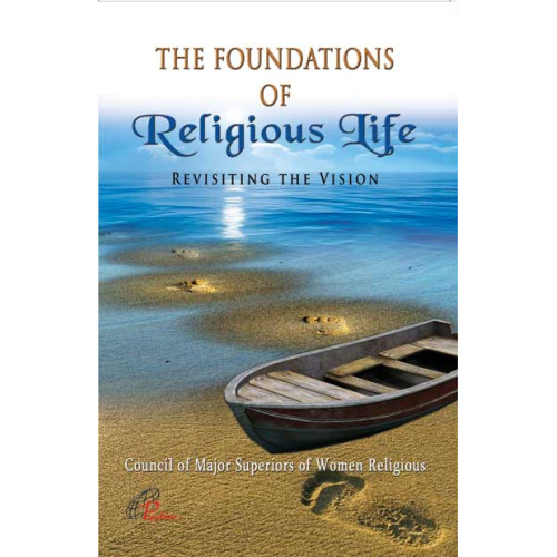 FOUNDATIONS OF RELIGIOUS LIFE
