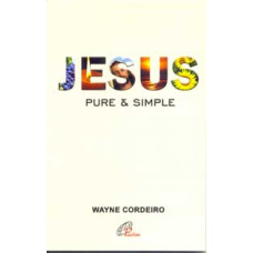 JESUS PURE & SIMPLE