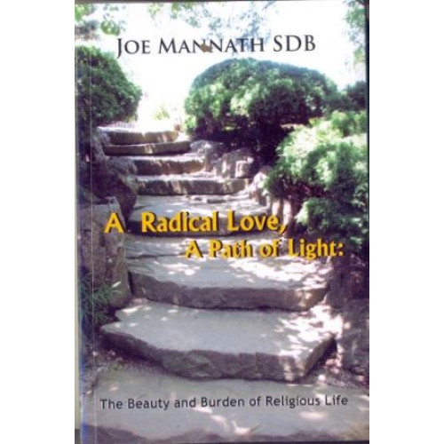A Radical Love, A Path of Light