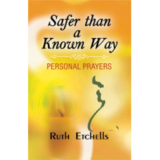 SAFER THAN A KNOWN WAY