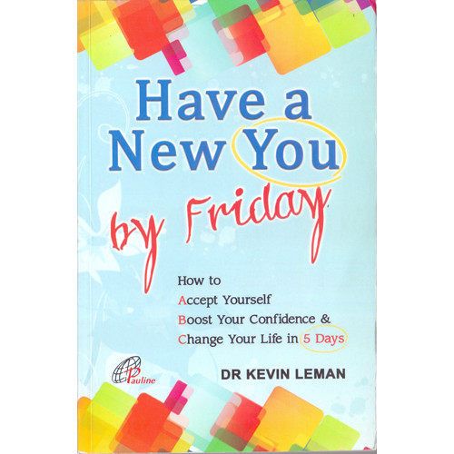 HAVE A NEW YOU BY FRIDAY