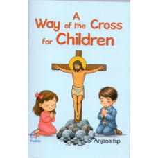 WAY OF THE CROSS FOR CHILDREN, A