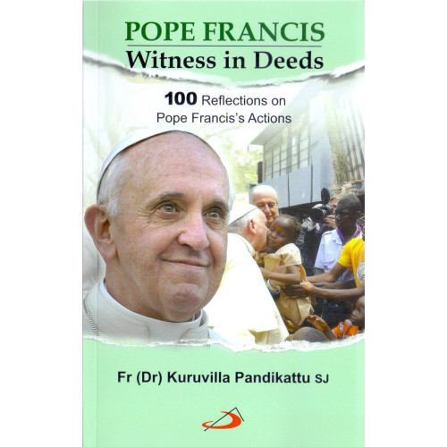 POPE FRANCIS WITNESS IN DEEDS
