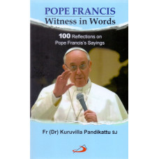 POPE FRANCIS WITNESS IN WORDS