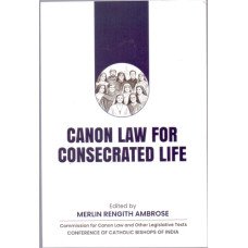 CANON LAW FOR CONSECRATED LIFE CANON LAW FOR CONSECRATED LIFE