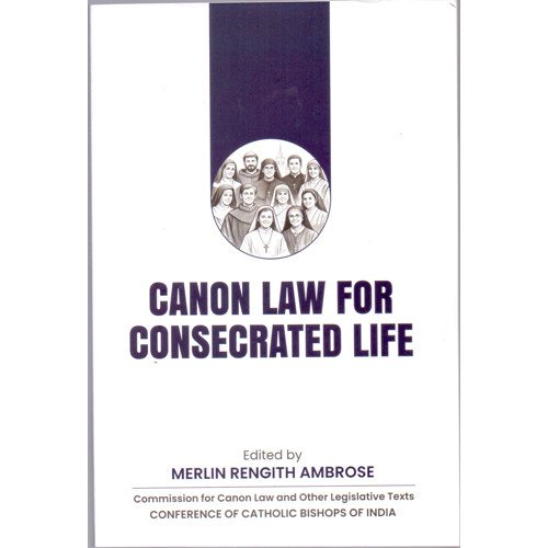 CANON LAW FOR CONSECRATED LIFE